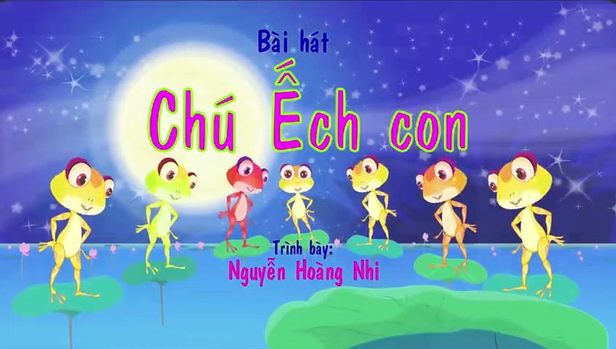 Chú Ếch Con  Cá Vàng Bơi - Bài Hát Thiếu Nhi Vui Nhộn Bé Nào Cùng Thuộc