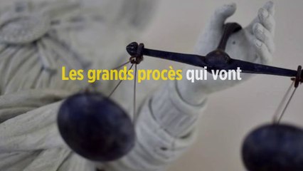 Les grands procès qui vont marquer l'année judiciaire