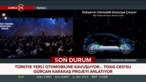 TOGG CEO'su Gürcan Karakaş projeyi anlatıyor