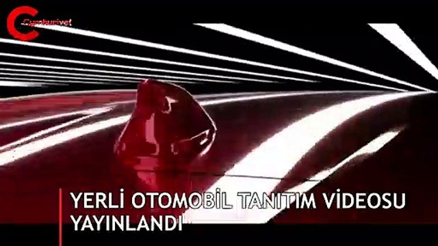 Yerli otomobil tanıtım videosu yayınlandı