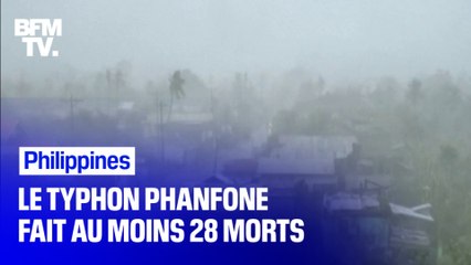 Au moins 28 personnes sont mortes après le passage du typhon Phanfone aux Philippines selon un dernier bilan