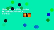 [Read] Darker (Fifty Shades as Told by Christian, #2)  For Free