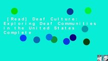 [Read] Deaf Culture: Exploring Deaf Communities in the United States Complete
