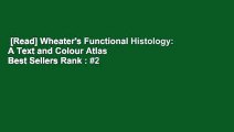 [Read] Wheater's Functional Histology: A Text and Colour Atlas  Best Sellers Rank : #2