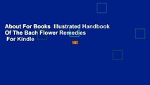 About For Books  Illustrated Handbook Of The Bach Flower Remedies  For Kindle