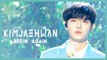 [HOT] Kim Jaehwan - Begin Again  , 김재환 - 안녕하세요 Show Music core 20191228