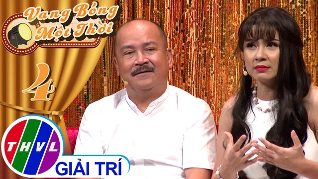 Vang bóng một thời - Tập 4[4]: Trải lòng của Việt Trinh và Hoàng Sơn về Người Đẹp Tây Đô