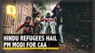 Hopeful, Confused, Misinformed: Hindu Refugees Hail Modi for CAA