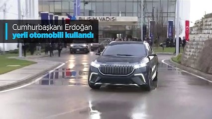 Cumhurbaşkanı Erdoğan yerli otomobili kullandı