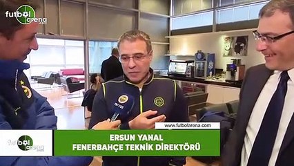 Ersun Yanal: "Fenerbahçe, Türkiye'nin en büyük sivil toplum örgütü"