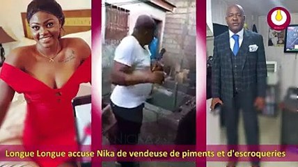 Longue Longue accuse Nika de vendeuse de piment