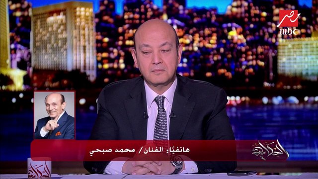 الفنان محمد صبحي: الدولة بتدفع كتير جدًا على كل المستويات بسبب الزيادة السكانية