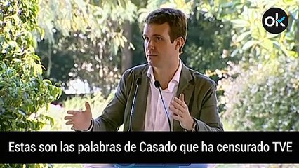 Estas son las palabras que TVE ha censurado a Casado en directo cuando iba a criticar los indultos propuestos por Cunillera