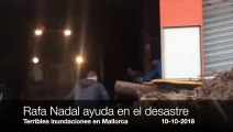 Siempre Rafa Nadal: así ayuda en las tareas de reconstrucción de una devastada Mallorca