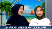 Tips Make Up Simpel dan Tahan Lama untuk Liburan (2)