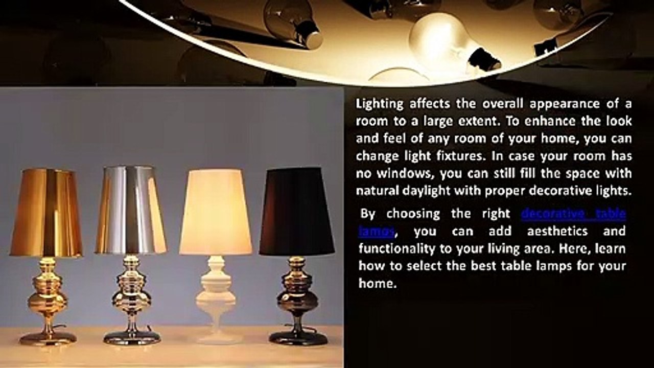 3 Tips to Choose the Right Decorative Table Lamps for Your Home