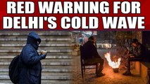Red warning issued over Delhi's cold wave conditions | OneInida News