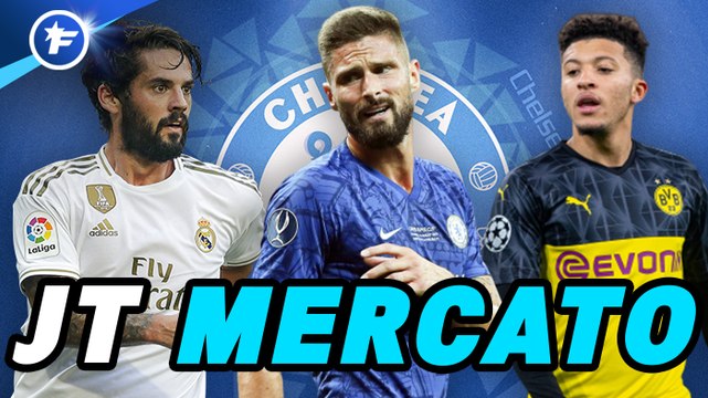 Journal du Mercato : Chelsea va frapper fort pour son retour sur le marché des transferts