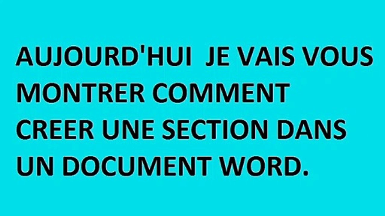 comment creer une section dans un document word, video bilingue