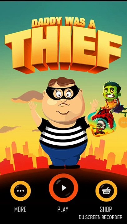 Daddy was a Thief Gameplay for Android_iOS