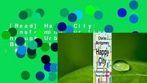 [Read] Happy City: Transforming Our Lives Through Urban Design  Best Sellers Rank : #2