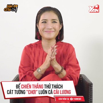 HÁT ĐI CHỜ CHI II MC CÁT TƯỜNG CHIẾN THẮNG THỬ THÁCH BẰNG HÁT CẢI LƯƠNG II YANNEWS
