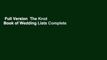 Full Version  The Knot Book of Wedding Lists Complete