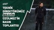 Teknik Direktörümüz İbrahim Üzülmez Hatayspor Maçı Öncesi Basın Toplantısı Düzenliyor