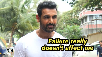 John Abraham: Failure really doesn't affect me