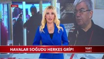 Havalar Soğudu Herkes Grip!