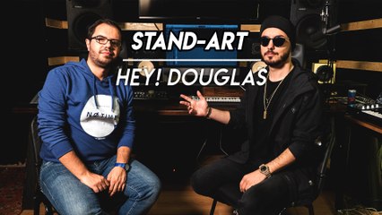 Hey! Douglas | STAND-ART