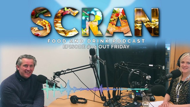 Scran food and drink podcast Episode 004 | The Botanics of Gin- with Hamish Martin