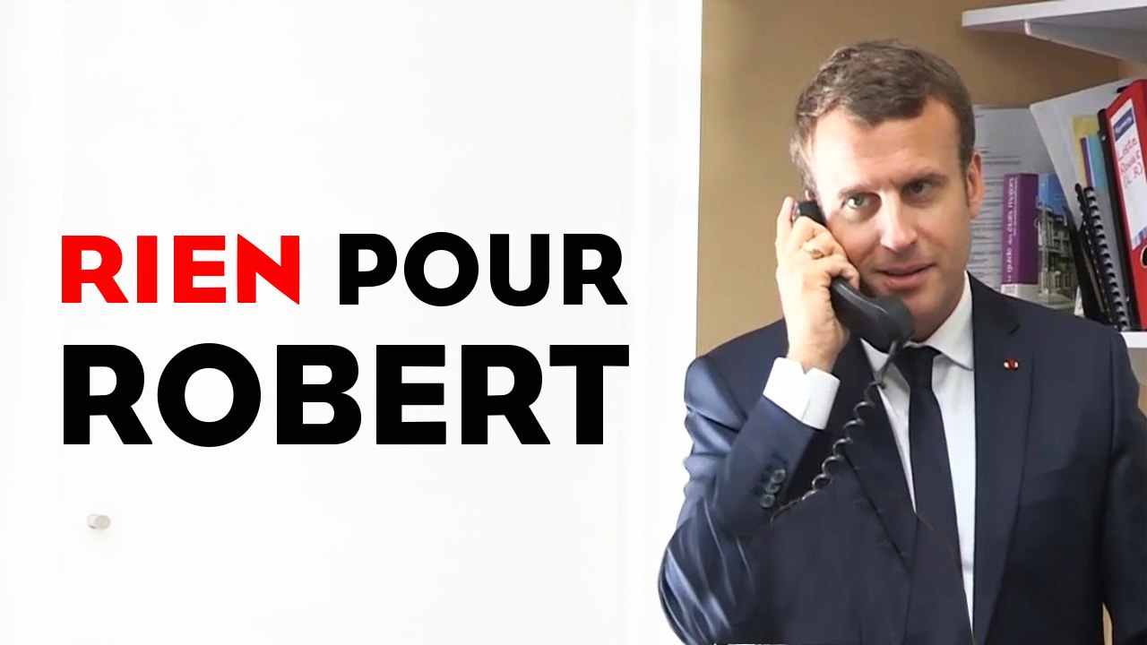 Rien pour Robert ®