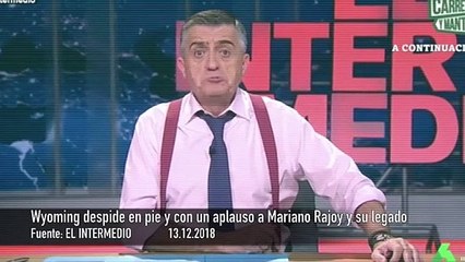 Wyoming aplaude en pie a Mariano Rajoy después de que Pablo Casado entierre definitivamente el marianismo