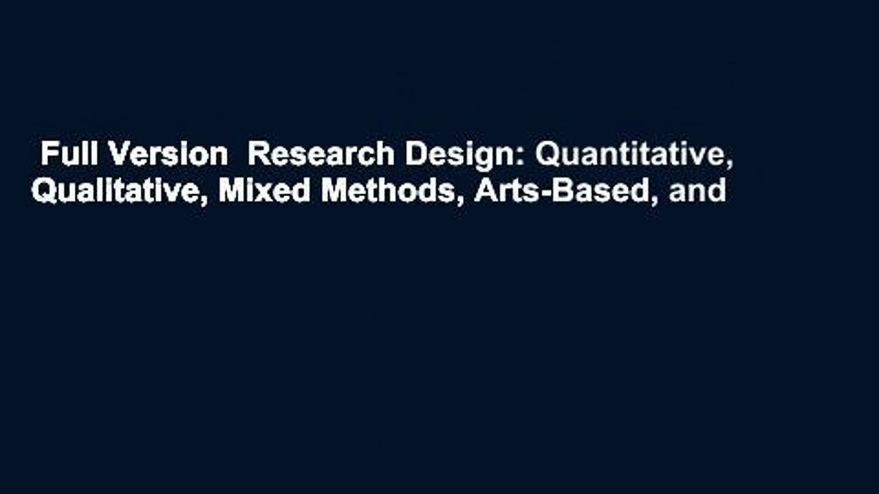 Full Version Research Design Quantitative Qualitative Mixed Methods 