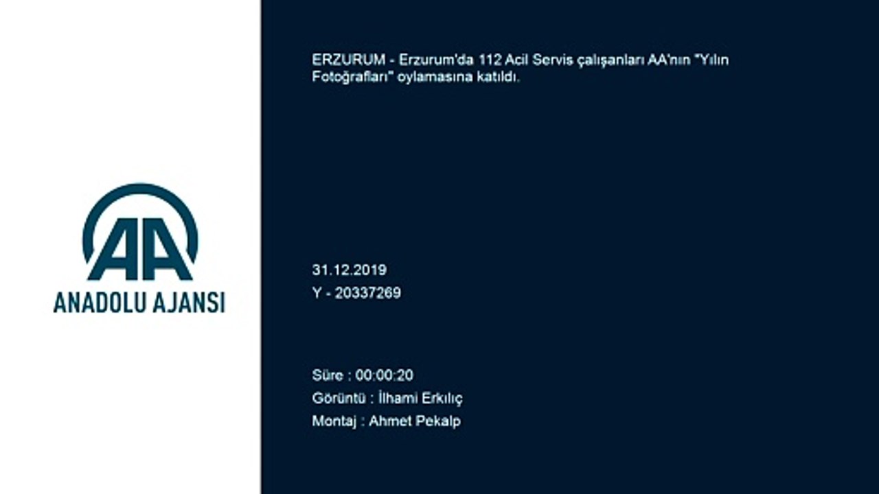 112 Acil Servis çalışanları AA'nın 'Yılın Fotoğrafları' oylamasına katıldı - ERZURUM