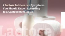 7 Lactose Intolerance Symptoms You Should Know, According to a Gastroenterologist