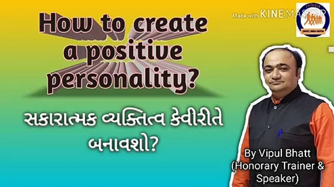 How to make personality Positive??