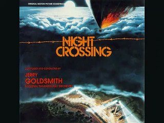 Jerry Goldsmith - Main Title (Night Crossing)