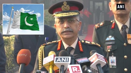 Download Video: Army Chief General Manoj Mukund Naravane comments on PAK