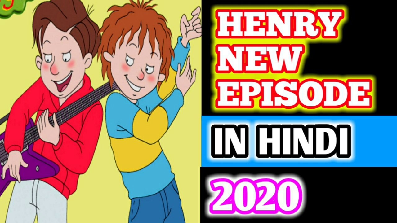 Henry New Episode In Hindi | 2020, Henry Amazing Episode, Henry All New  Episode - video Dailymotion
