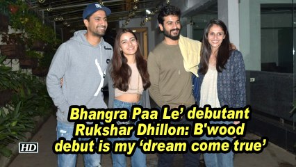 'Bhangra Paa Le' debutant Rukshar Dhillon: B'wood debut is my 'dream come true'