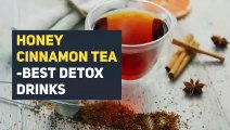 Health Benefits of Honey Cinnamon Tea-Belly Fat Burn Water -Best detox drinks