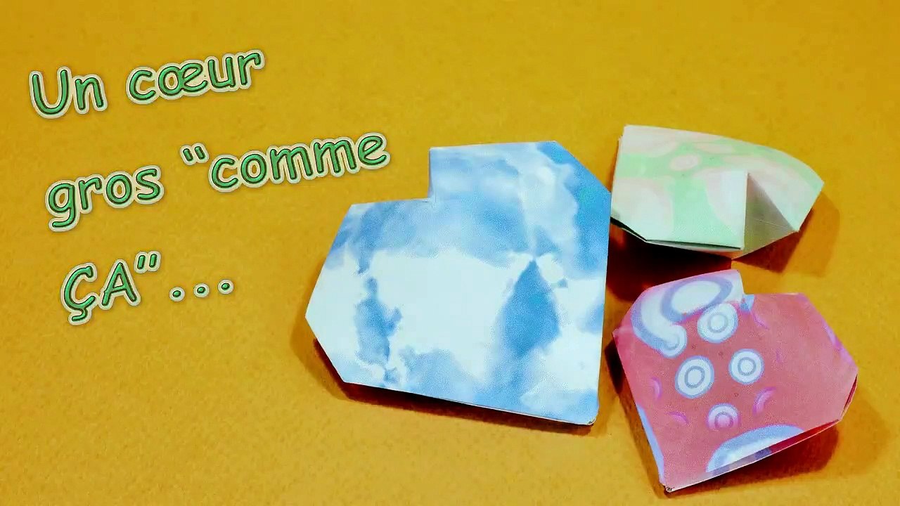 TUTO - Origami d'un coeur gros comme ça...