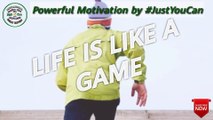 Life like a game real life motivational thoughts ||  2020 best motivational video_by JustYouCan