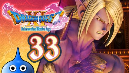 Dragon Quest XI- Echoes of an Elusive Age Walkthrough Part 33 (PS4) English - No Commentary