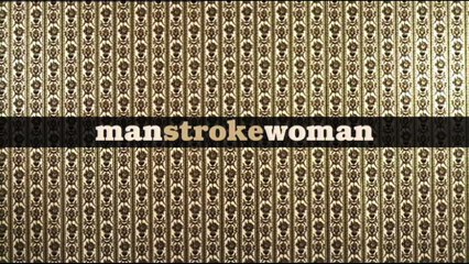 Man Stroke Woman - The Walk of Shame