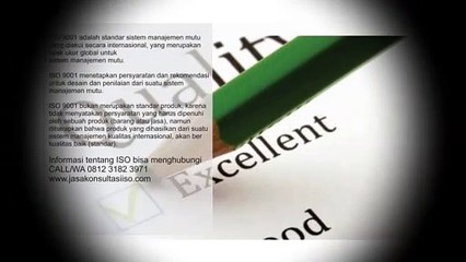 CALL : 0812 3182 3971 ( TSEL ) Jasa Pengurusan Sertifikat ISO MMP Company
