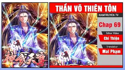 Thần Võ Thiên Tôn Chap 6---9
