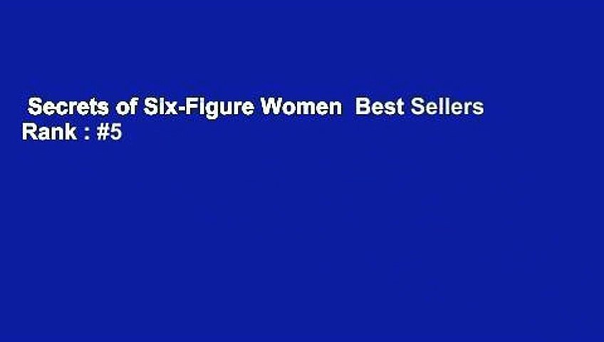Secrets of Six-Figure Women  Best Sellers Rank : #5